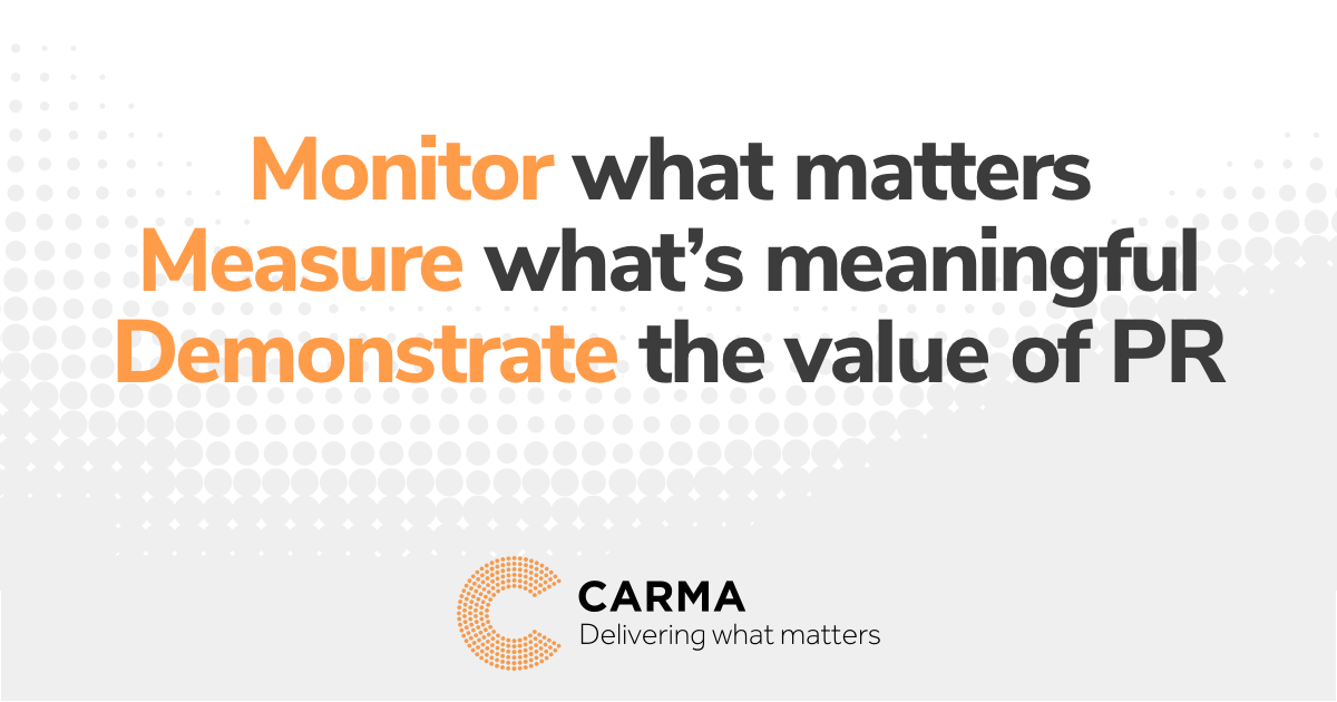CARMA Media Analysis & Intelligence. Delivering What Matters.